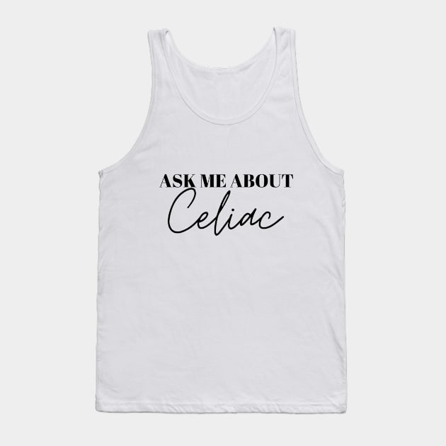 Ask me about celiac Tank Top by Gluten Free Traveller